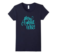 Best Auntie Ever Shirt Cool Aunt Gift Niece Nephew Kids Sis