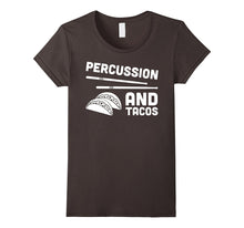 "Percussion and Tacos" Funny Marching Band T-Shirt