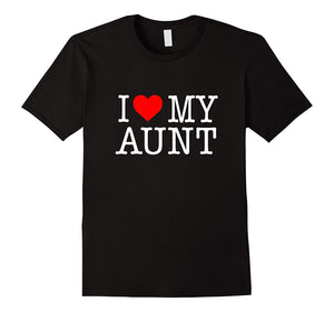 'I Love My Aunt' T-Shirt