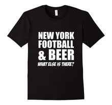 New York Football & Beer What Else Is There? T-Shirt
