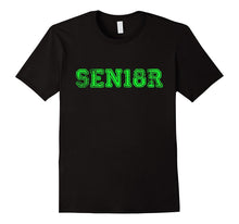 Senior 2018 Green High School College Graduation Tee Gift