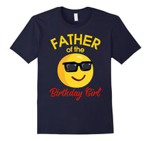 Proud Father of the Birthday Girl T-Shirt Glasses Emoji