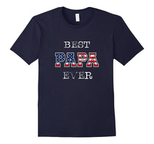 Mens Best Papa Ever T Shirt Gift Patriotic USA Flag I Stand