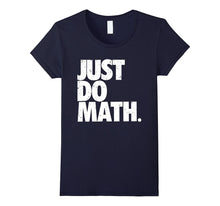 Just Do Math T Shirt - Cool Distressed Tshirt