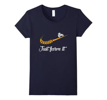 Just Farm It Agriculture Farmer Shirt