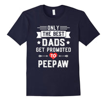 Only the Best Dads Get Promoted to PeePaw T-Shirt