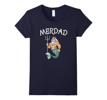 Merdad TShirt Father of a Mermaid Birthday TShirt