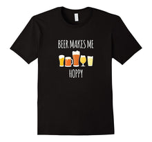 Beer Makes Me Hoppy Funny Craft Beer Drinking Gift T-Shirt