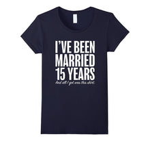 15 Years Married Anniversary 15th Year Wedding Gift T-Shirt