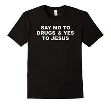 Say No to Drugs & Yes to Jesus - Religion Theme