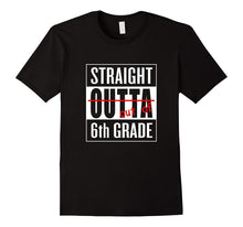 Funny Straight Outta 6th Grade T Shirt Sixth Grade Graduate