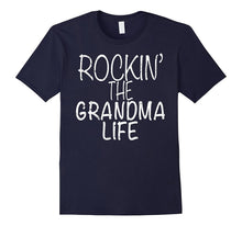 Rocking the Grandma Life T-Shirt Funny Grandma T-Shirt Mom