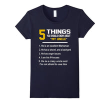 5 Things You Should Know About My Uncle T-Shirt