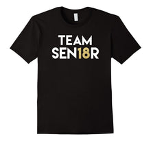Team Senior Shirt Graduating Class of 2018 Shiney Tee