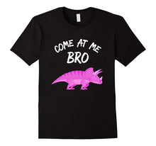 The "Come at Me Bro" Savage Triceratops T Shirt