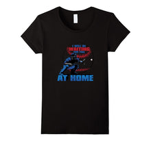 I Will Be Waiting for You at Home Baseball Catcher T Shirt