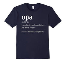 Opa Grandfather T-Shirt, Definition Fun Tee Shirt