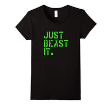 Just Beast It Tough Motivational Game Day Graphic Shir