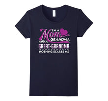 I'M a MOM GRANDMA AND a GREAT GRANDMA T Shirt