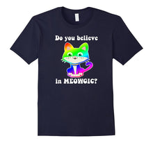 Do You Believe in MEOWGIC Funny Cat Magic T-Shirt Girls Moms