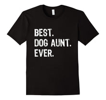 Best Dog Aunt Ever T-Shirt