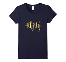 30th Birthday Shirt Gift Gold Girly Hashtag Thirty 30 Bestie