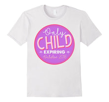 Only Child Expiring October 2018 Girls T-Shirt
