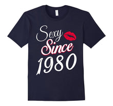 Sexy Since 1980 Funny Birthday Gift T-Shirt