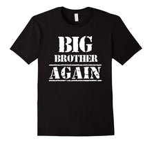 Big Brother Again T Shirt T-Shirt Tee Shirt Gift for Sibling