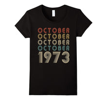 Retro Classic Vintage OCTOBER 1973 - 44th Gift 44 Years Old