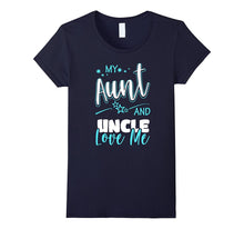 My Aunt and Uncle Love Me T-Shirt