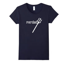Merdad With Trident Dad T Shirt