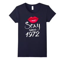 45th Birthday Gift Women Tshirt Sexy Since 1972 45 Year Old