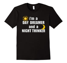 I'm a Day Dreamer and a Night Thinker Introvert Love T Shirt