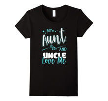 My Aunt and Uncle Love Me T-Shirt