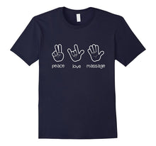 Peace Love Massage T-Shirt, Funny Quote Gift for Therapist