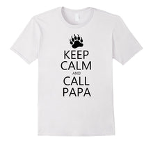 Keep Calm and Call Papa