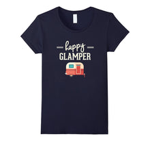 Happy Glamper - Glamping, Camping T-Shirt