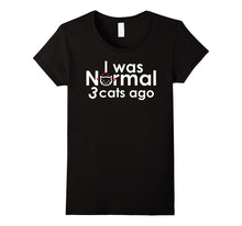 I Was Normal Three Cats Ago Funny Shirt
