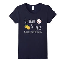 Softball and Tacos Make Life Worth Living Shirt