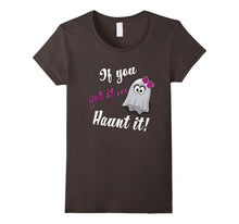 Fun Best if You've Got It Haunt It Halloween Gift Shirts