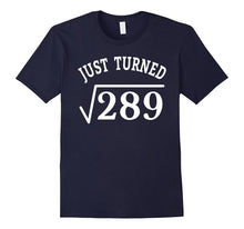 17 Years Old Just Turn Square Root 289 17th Birthday T-Shirt