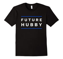 Mens Future Hubby Soon to Be Husband Wedding Funny Gift T-Shirt