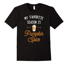 My Favorite Season Is Pumpkin Spice Coffee Funny T-Shirt