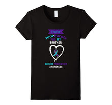 I Wear Teal Purple for My Brother Suicide Prevention Tshirt