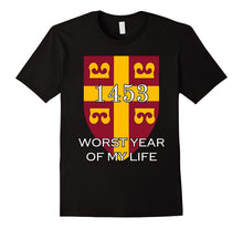 1453 Worst Year of My Life T-Shirt - Byzantine Flag Tee