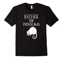 Father of Possums | Funny Unique Pet Dad T-Shirt & Gift