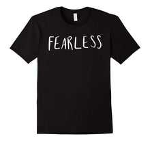 Fearless T-Shirt Women's Men's Kids Youth Teen Gift Strong