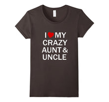 I Love My Crazy Aunt T Shirt | I Love My Crazy Uncle T Shirt
