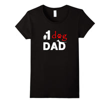 Number One Dog Dad Funny Father's Day T-Shirt